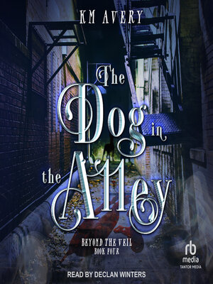 cover image of The Dog in the Alley